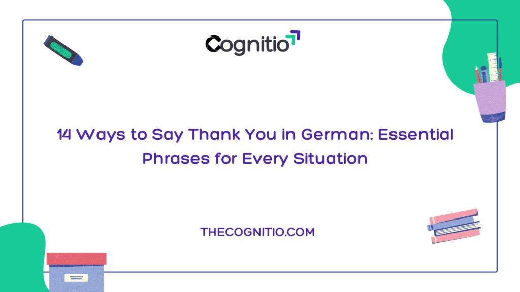 14 Ways to Say Thank You in German: Essential Phrases for Every Situation