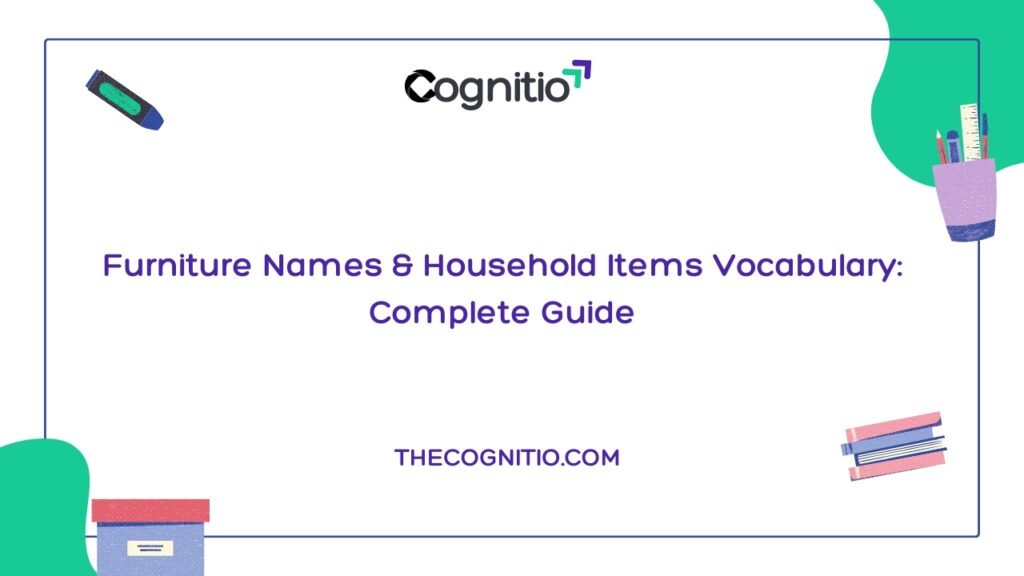 Furniture Names & Household Items Vocabulary: Complete Guide