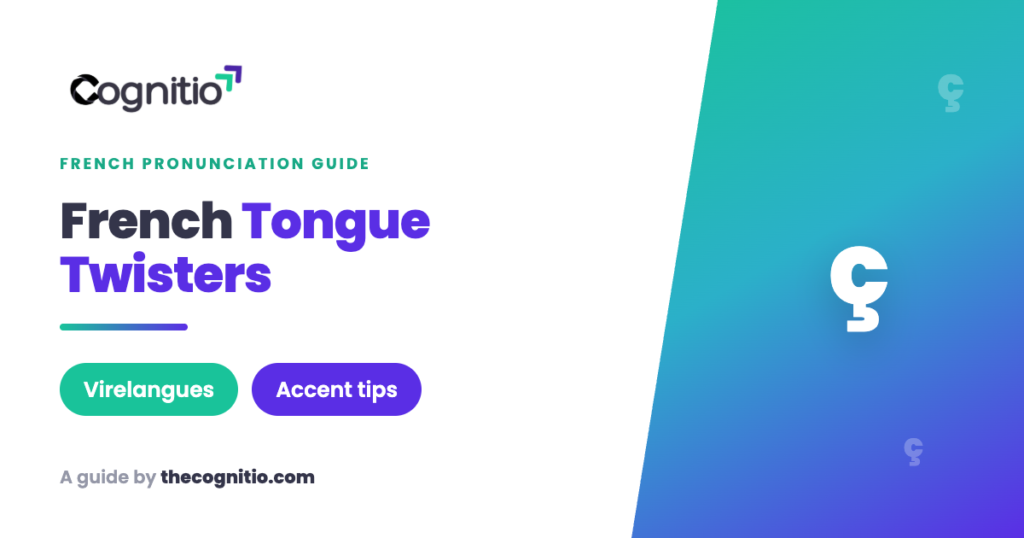 35+ French Tongue Twisters to Sharpen Your French Accent