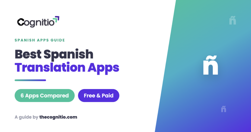 The Best Spanish Translation Apps for 2026 (Reviewed & Compared)