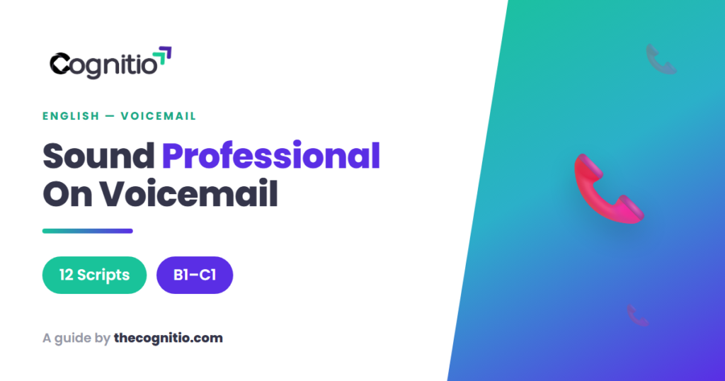 Business Voicemail Greetings in English: 12 Scripts That Sound Professional