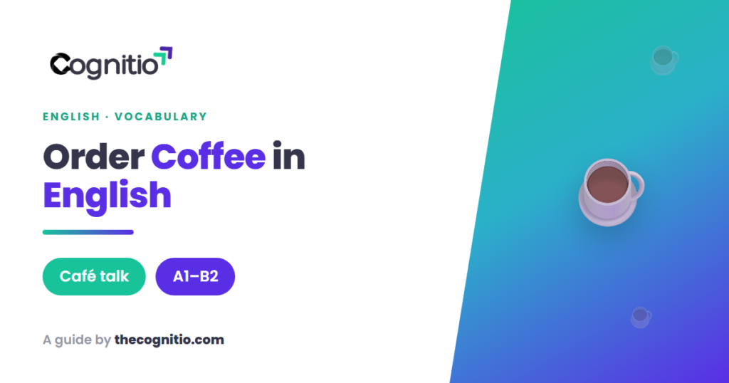 Coffee Names in English: Order Like a Barista (2026 Guide)
