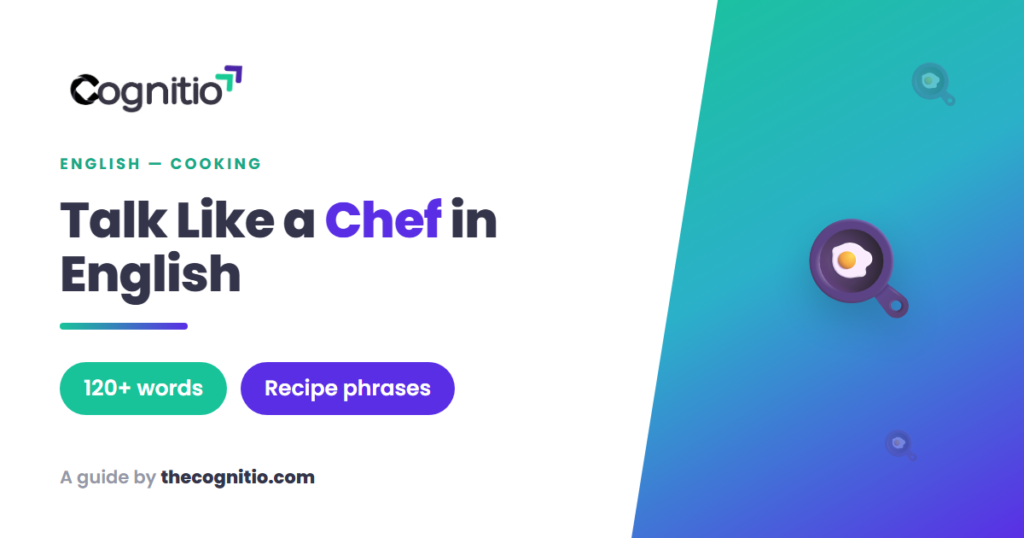 English Cooking Vocabulary: 120+ Kitchen Words That Make You Sound Fluent