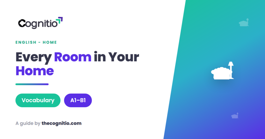 Furniture and Household Items in English: A Room-by-Room Vocabulary Guide