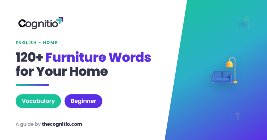 Furniture and Household Items in English: 120+ Words Every Learner Needs