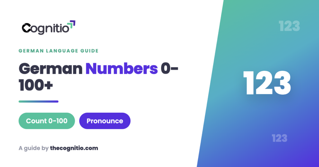 German Numbers: A Beginner’s Guide to Counting 0-100 and Beyond