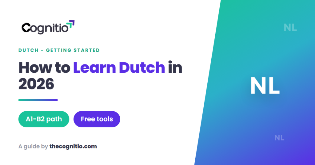 How to Learn Dutch: A Practical 2026 Roadmap for English Speakers