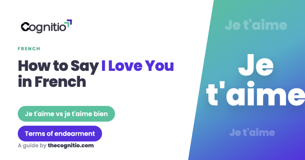 How to Say “I Love You” in French: A Warm Guide to Je t’aime