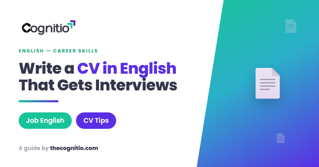 How to Write a CV in English: A Step-by-Step Guide for 2026