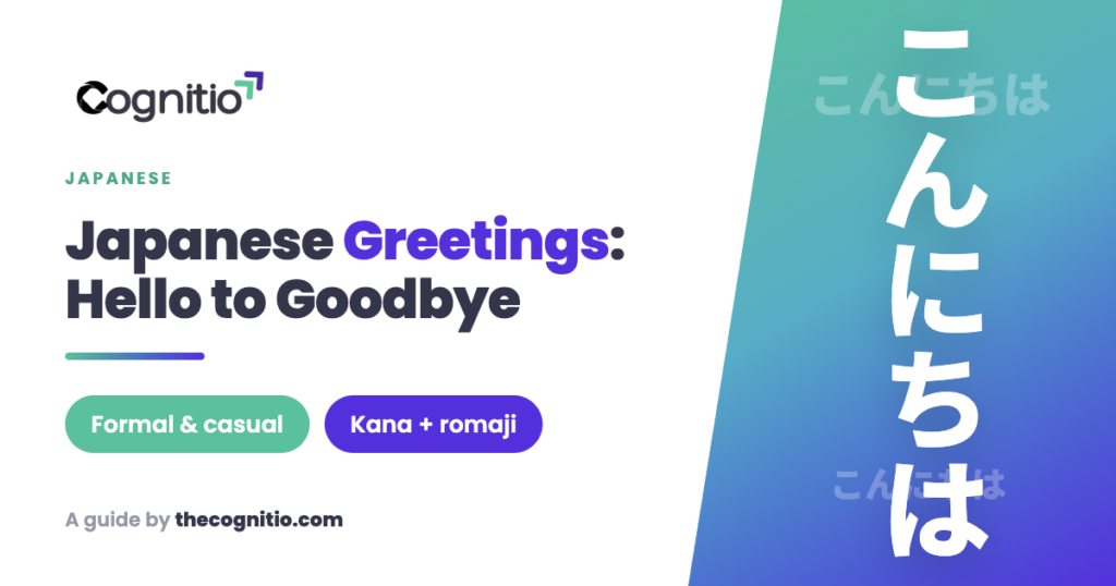 Japanese Greetings: 25+ Ways to Say Hello and Goodbye