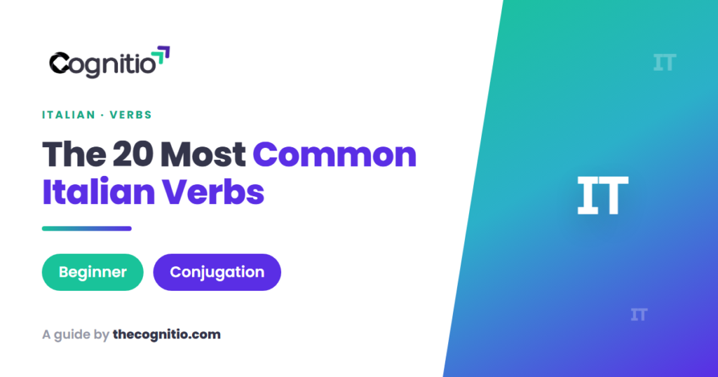 The 20 Most Common Italian Verbs (and How to Actually Use Them)