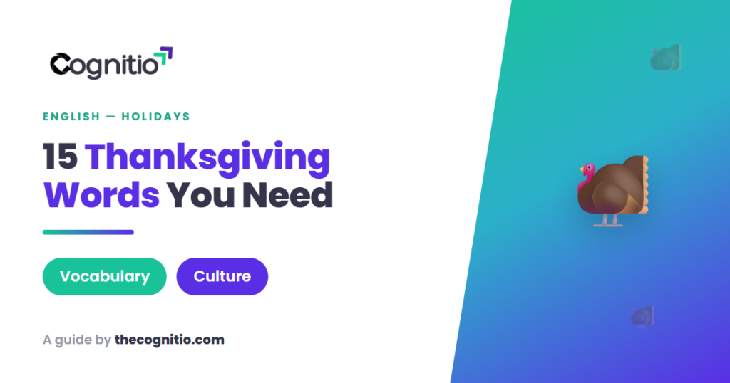 Thanksgiving Vocabulary in English: 15 Words and Phrases You Need Before the Big Meal
