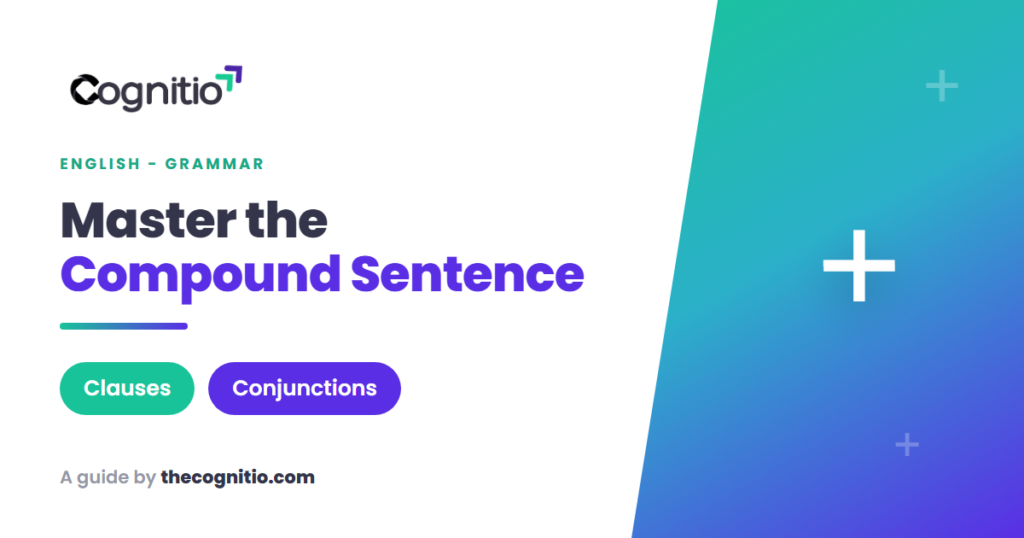 What Is a Compound Sentence? A Clear Guide With Examples