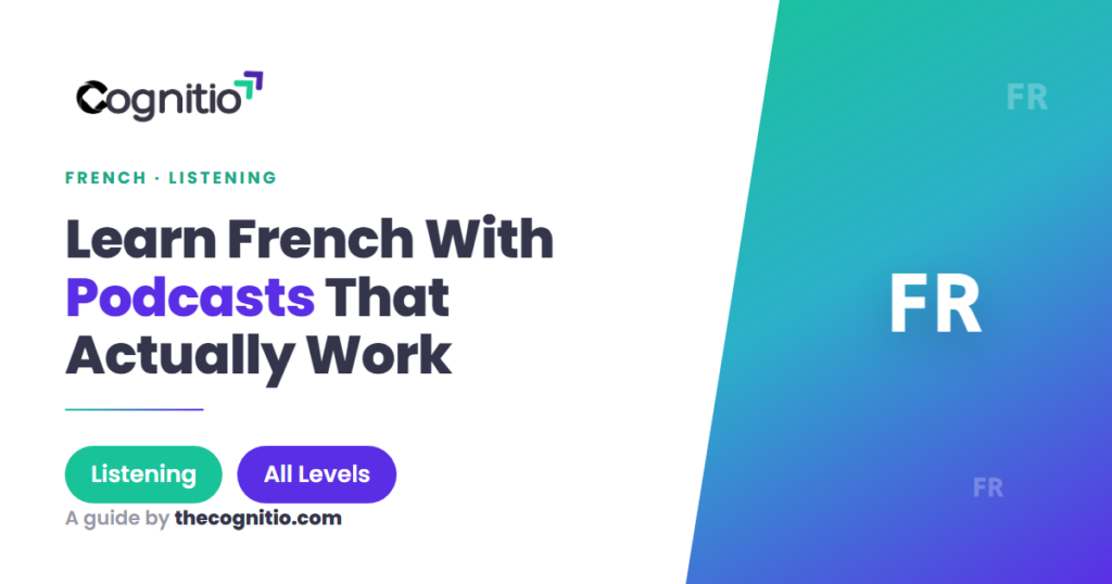 15 Best French Podcasts to Learn French Faster in 2026