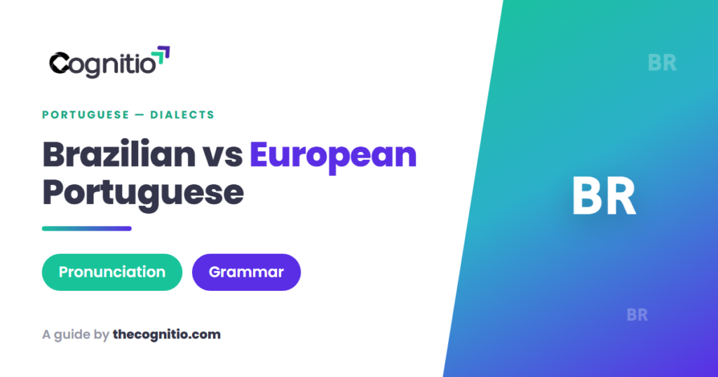 Brazilian Portuguese vs European Portuguese: Which Should You Learn in 2026?