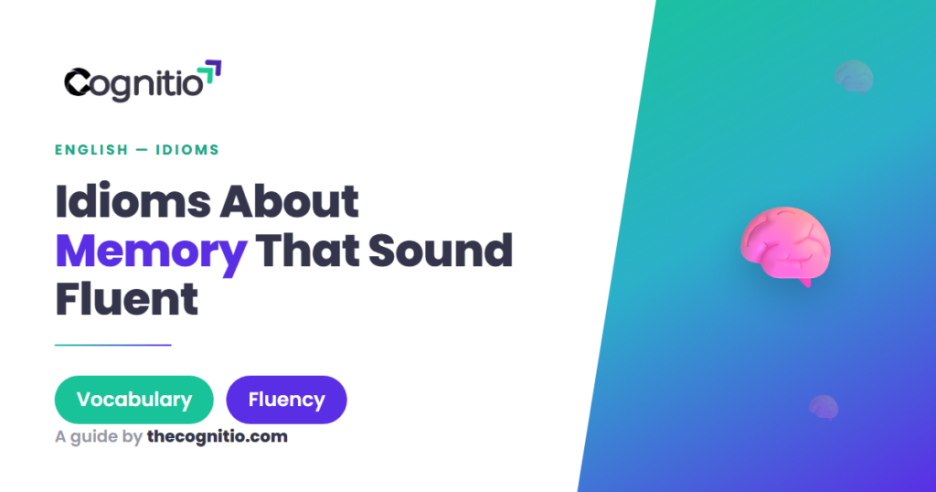 English idioms about memory