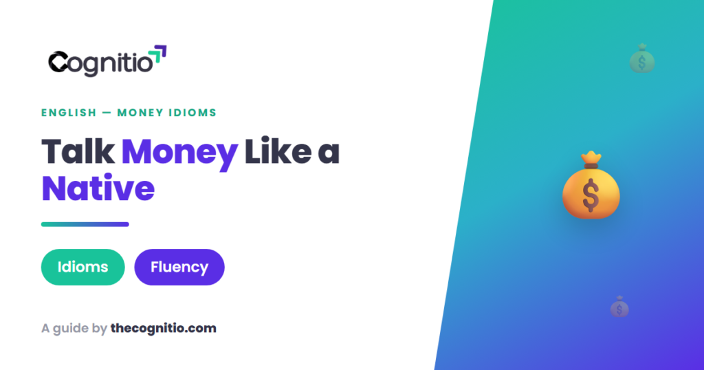 English idioms about money