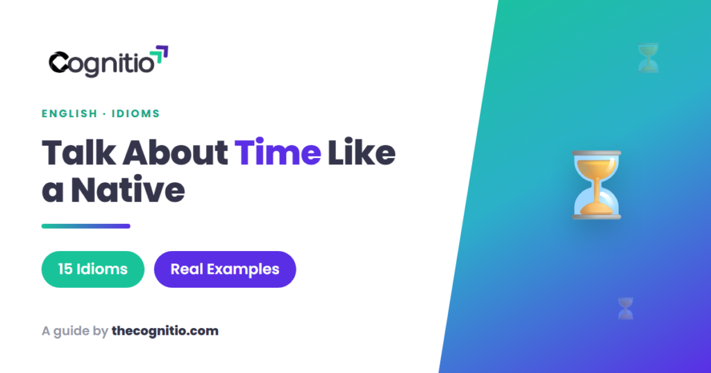 English idioms about time