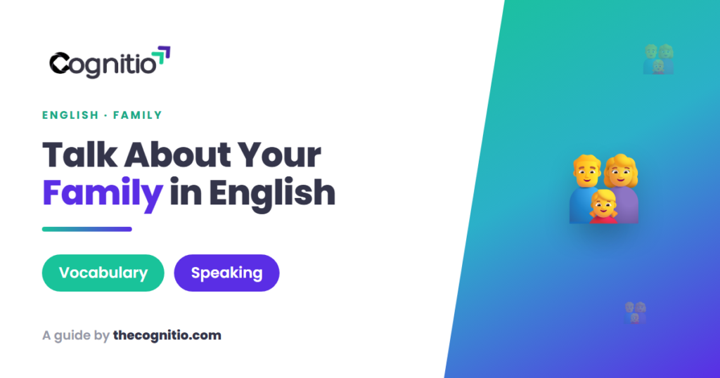 Family Vocabulary in English: 120+ Words to Talk About Relatives