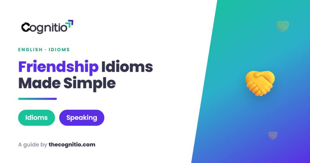 friendship idioms in English