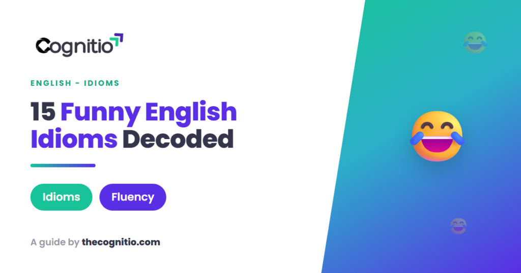 funny English idioms