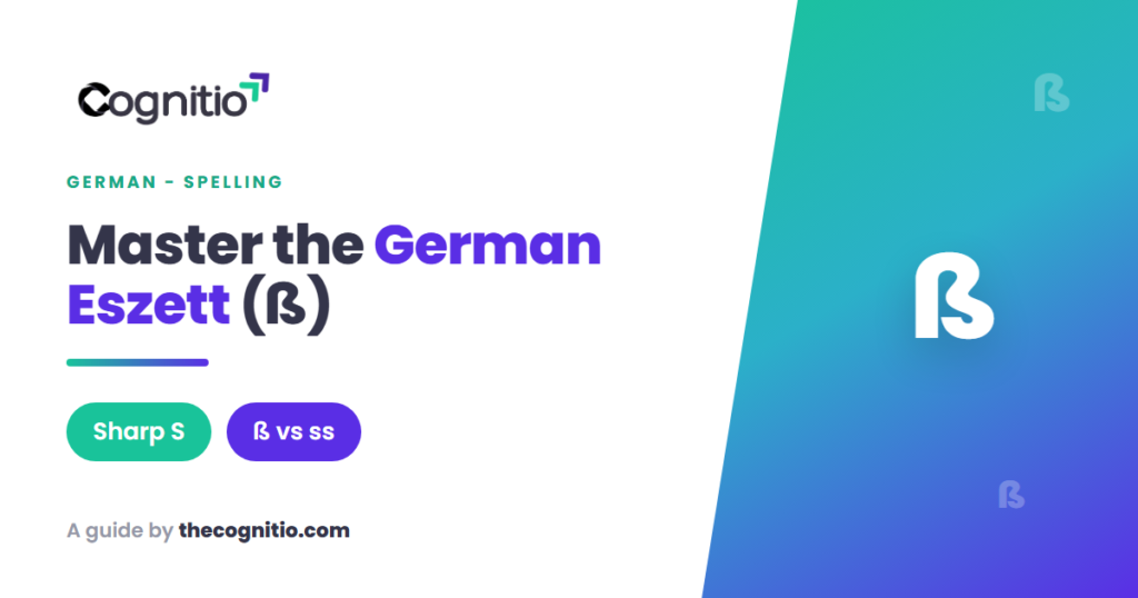 The German Eszett (ß): A Complete Guide to the Sharp S