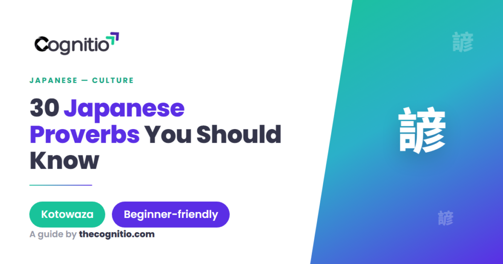 Japanese Proverbs: 30 Timeless Sayings and Their Meanings