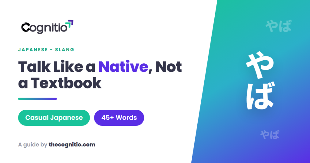 Japanese Slang: 45+ Casual Words to Sound Like a Native in 2026