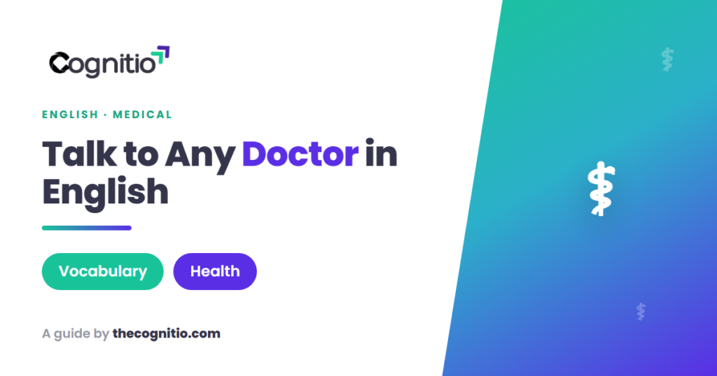 Medical English Vocabulary: 120+ Words Every Learner Needs