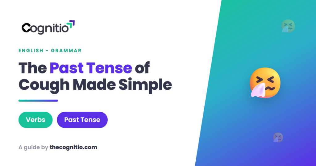past tense of cough