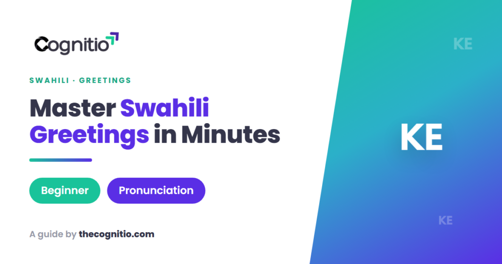 Swahili Greetings: 25+ Essential Phrases for Beginners (2026)