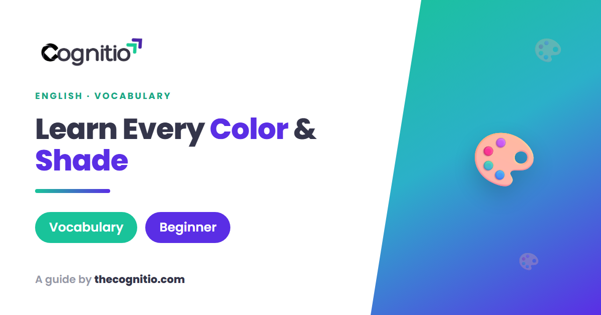 Color Names in English: 100+ Colors & Shades Guide