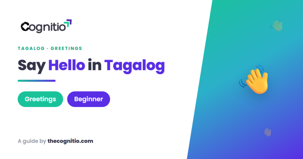 How to Say Hello in Tagalog: 20+ Warm Filipino Greetings
