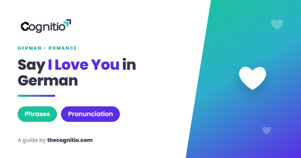 I Love You in German: 15 Romantic Ways to Say It (2026 Guide)