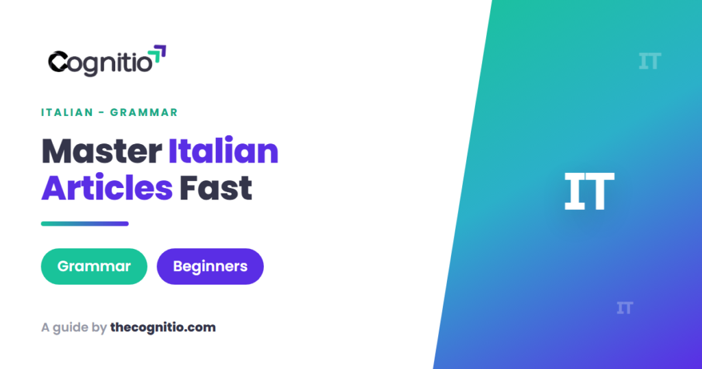 Italian Articles for Beginners: The Complete 2026 Guide