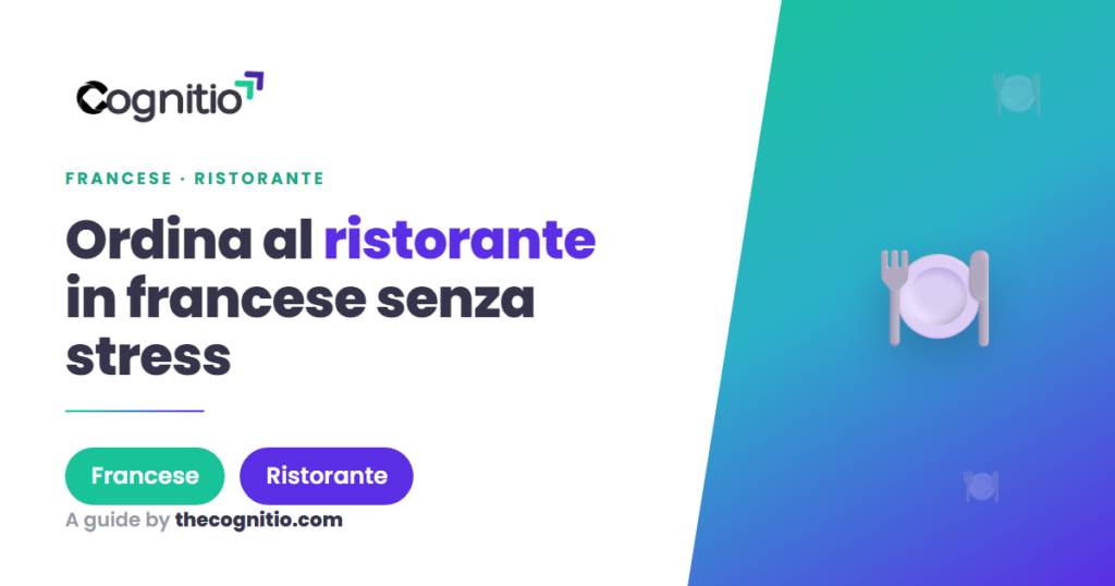 Ordinare in francese: la guida completa per il ristorante (2026)