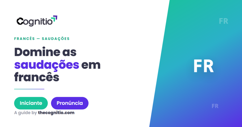 Saudações em Francês: 45 Cumprimentos Essenciais (Guia 2026)
