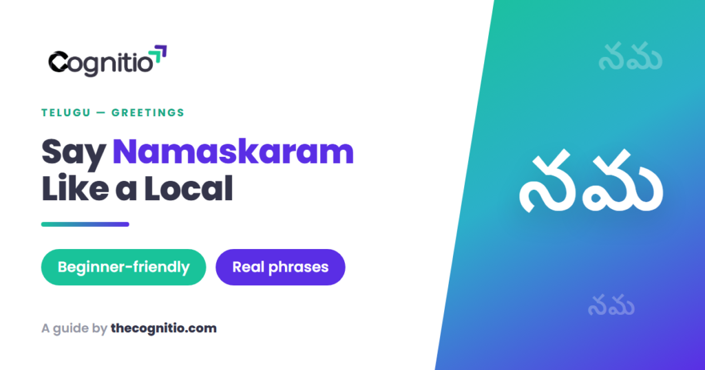 Telugu Greetings: 40+ Warm Phrases to Speak Like a Local
