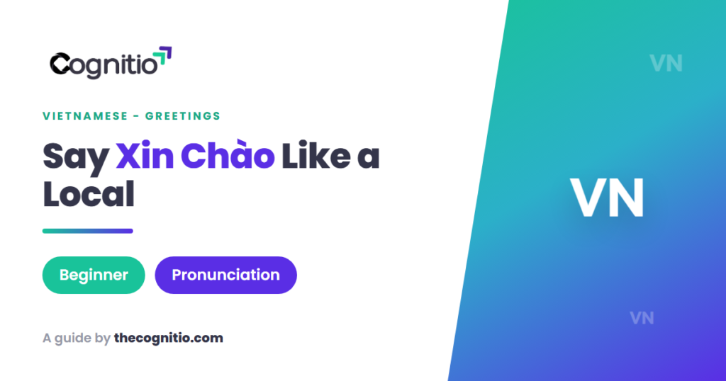 Vietnamese Greetings: 15 Real Phrases to Sound Like a Local
